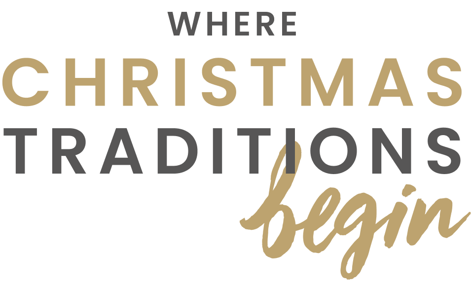 Where Christmas Traditions Begin