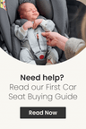 ADVERT ADVERT First Car Seat Buying Guide Content Slot