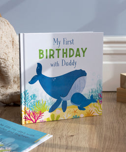 From You To Me Books My First Birthday With Daddy