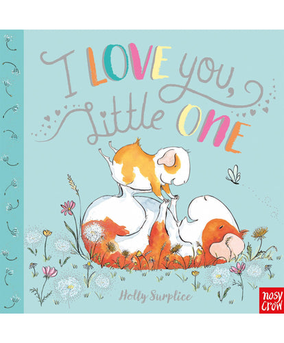 House of Marbles Books I Love You Little One Book